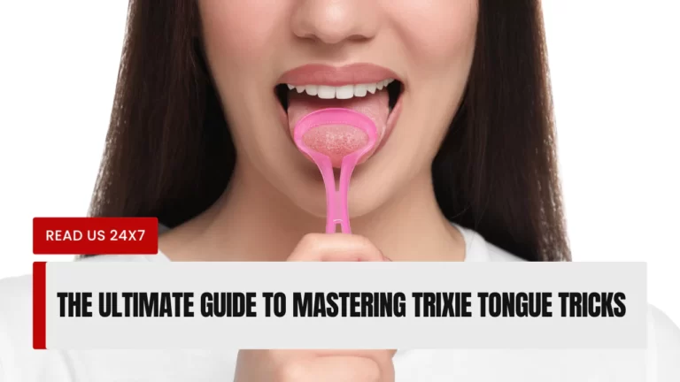 Trixie Tongue Tricks