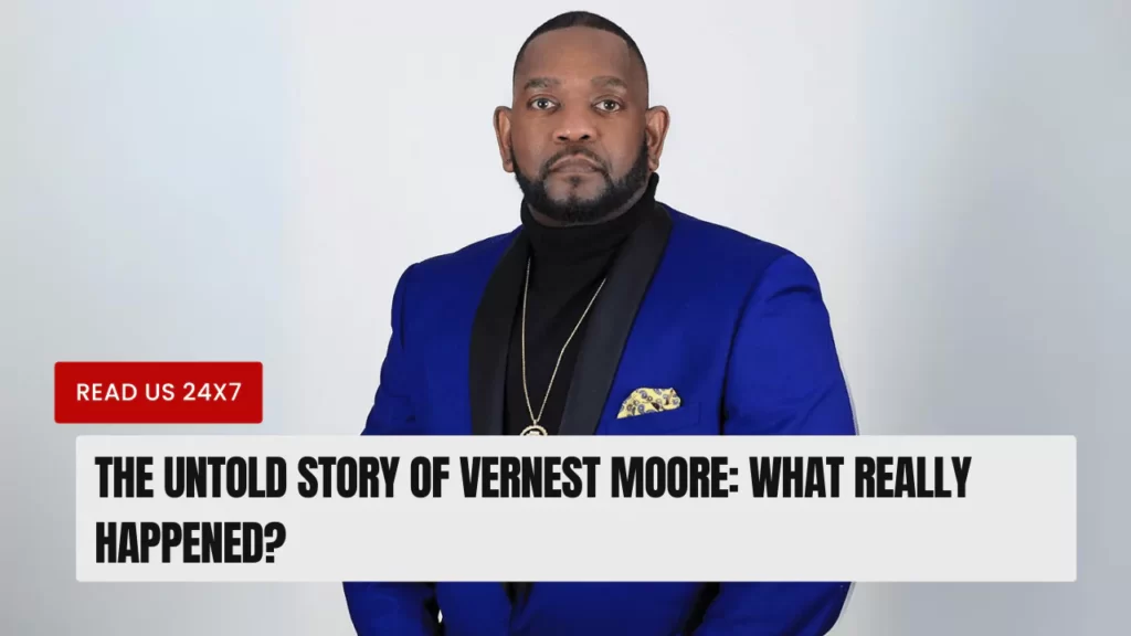 The Untold Story of Vernest Moore