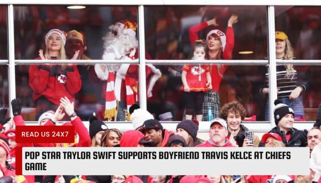 Pop star Taylor Swift supports boyfriend Travis Kelce at Chiefs game 