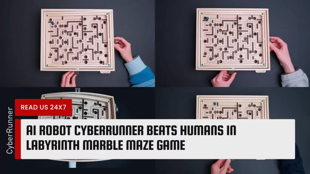 AI Robot CyberRunner Beats Humans in Labyrinth Marble Maze Game