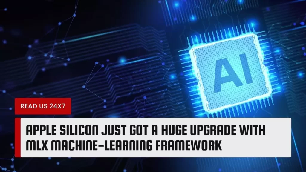 Apple Silicon Just Got a HUGE Upgrade With MLX Machine-learning Framework