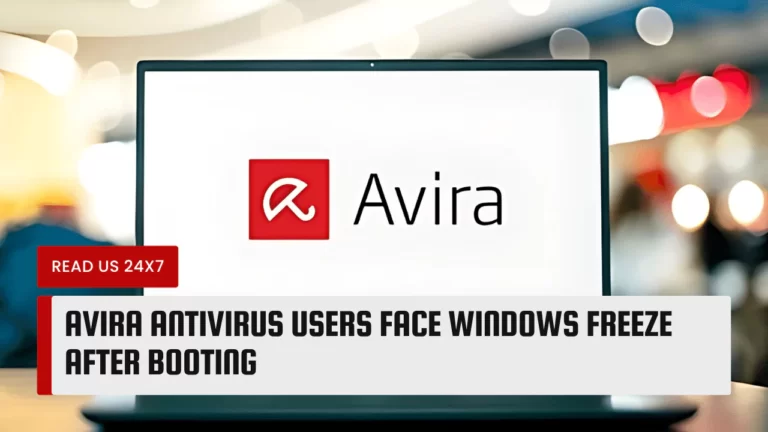 Avira Antivirus Users Face Windows Freeze After Booting