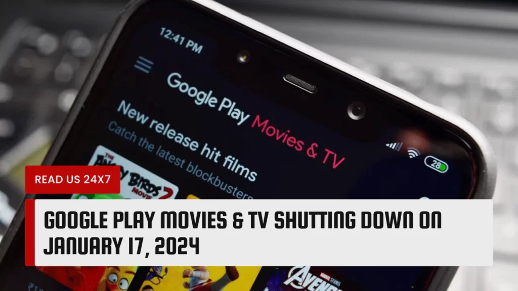 Google Play Movies & TV Shutting Down On January 17, 2024