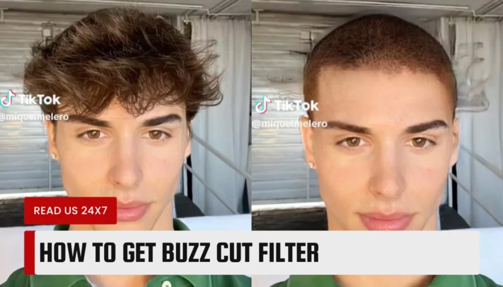 How To Get Buzz Cut Filter