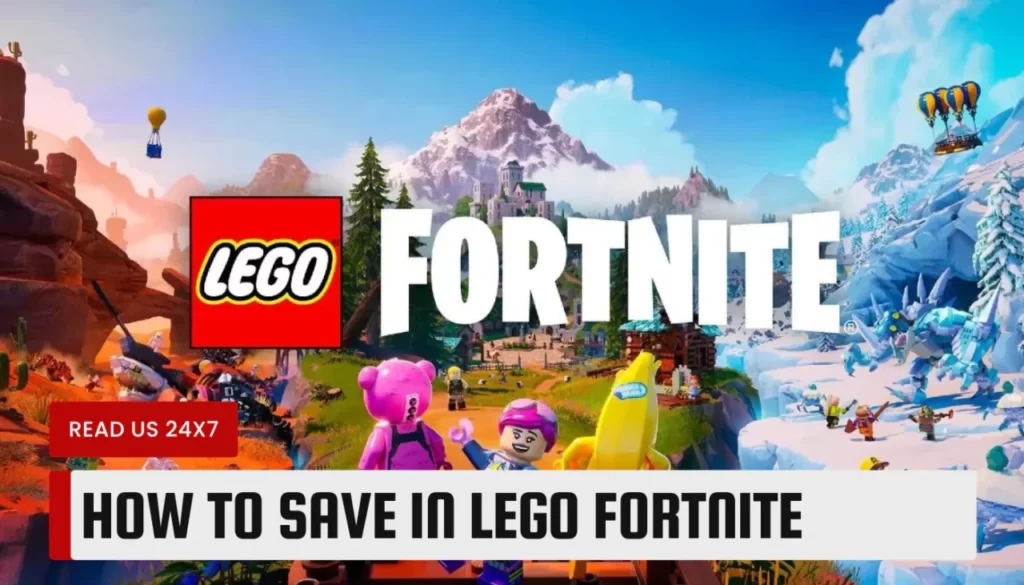 How to Save in LEGO Fortnite