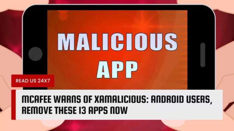 McAfee Warns of Xamalicious