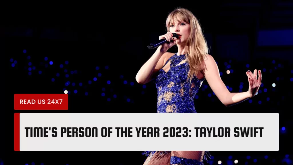 TIME’s Person of the Year 2023: Taylor Swift