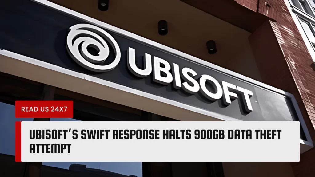 Ubisoft’s Swift Response Halts 900GB Data Theft Attempt