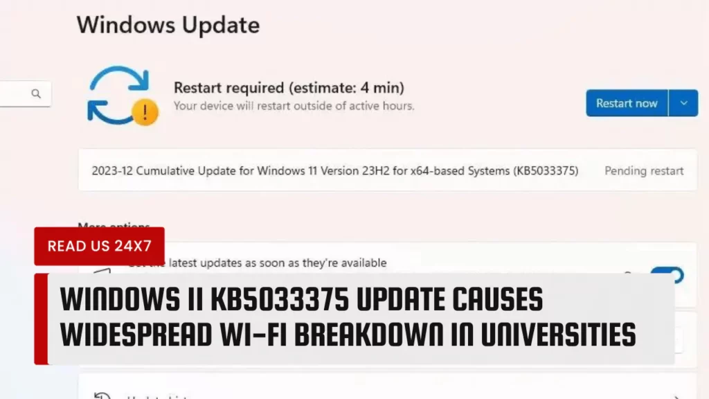Windows 11 KB5033375 Update Causes Widespread Wi-Fi Breakdown in Universities