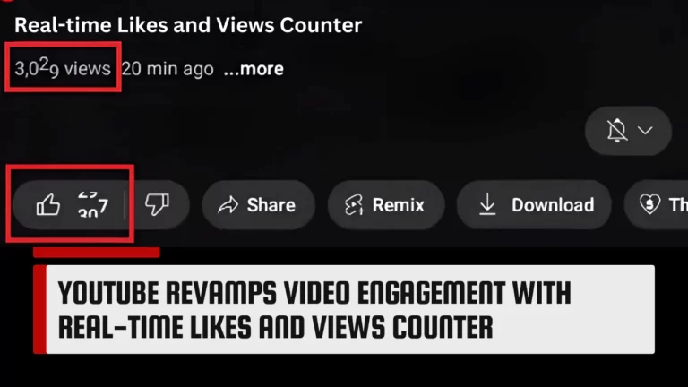 YouTube Revamps Video Engagement With Real-time Likes and Views Counter