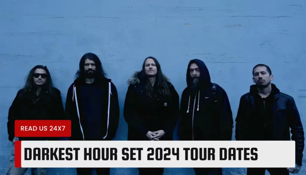 Darkest Hour Set 2024 Tour Dates