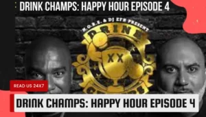 Drink Champs: Happy Hour Episode 4
