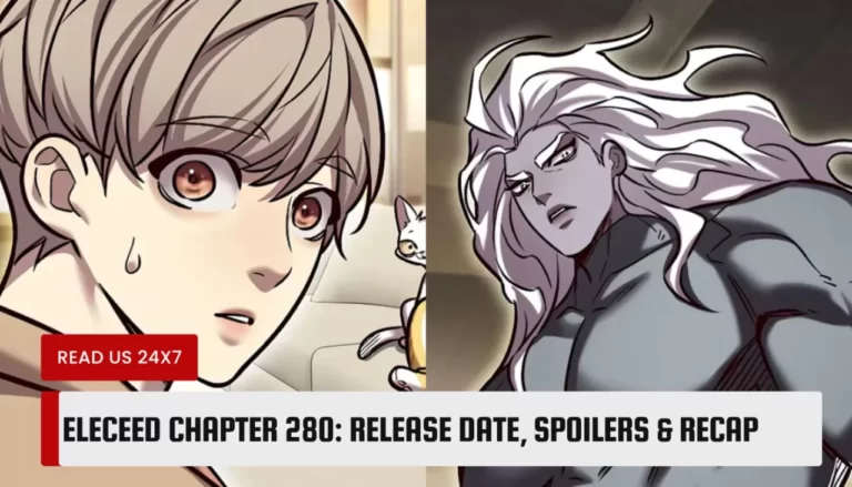 Eleceed Chapter 280: Release Date, Spoilers & Recap