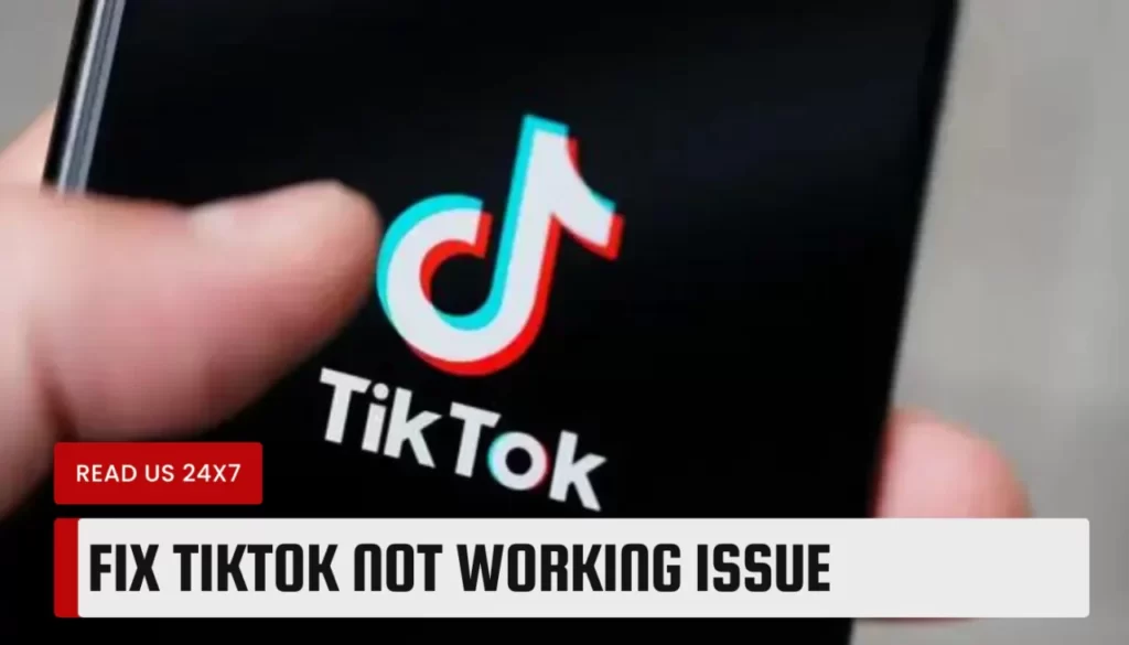 Fix TikTok Not Working