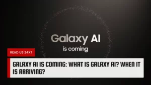 Galaxy AI Is Coming
