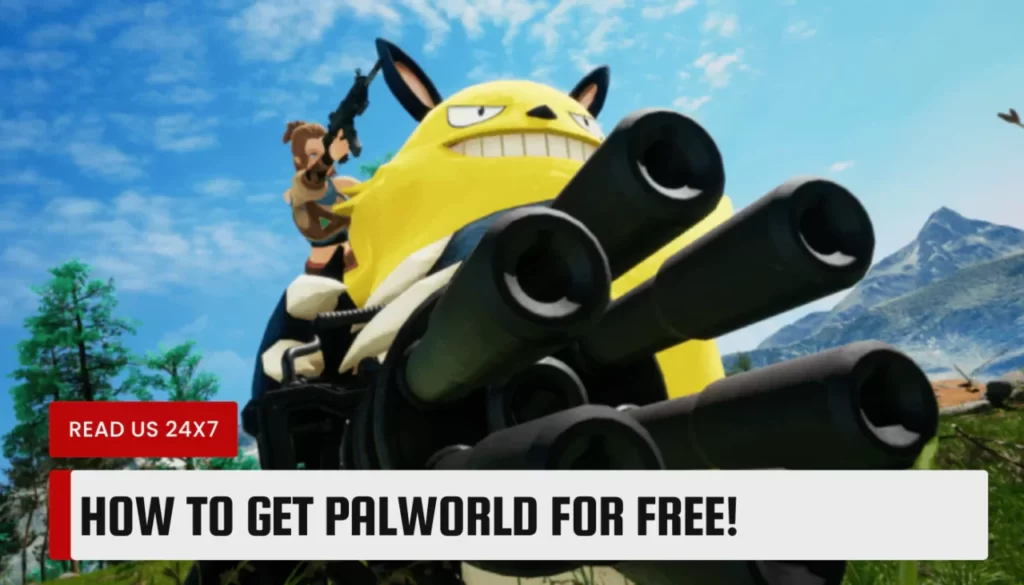 How to get PALWORLD for FREE