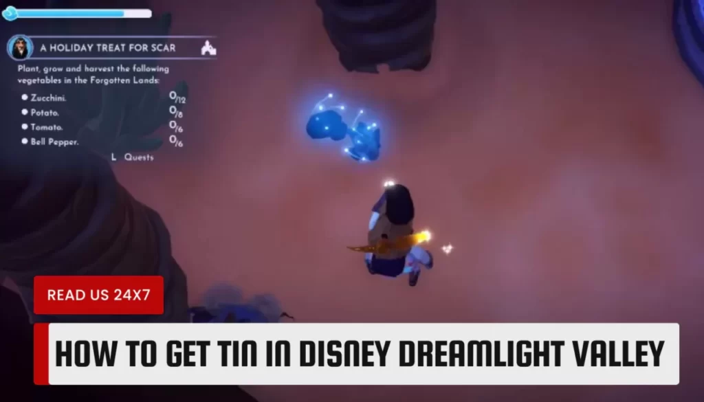 How to Get Tin in Disney Dreamlight Valley
