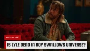 Is Lyle Dead in Boy Swallows Universe