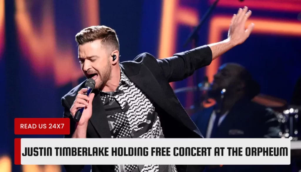 Justin Timberlake Holding Free Concert At The Orpheum