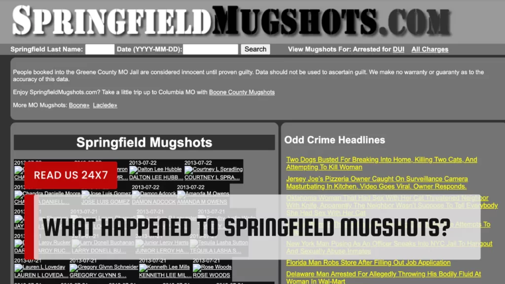 What Happened To Springfield Mugshots