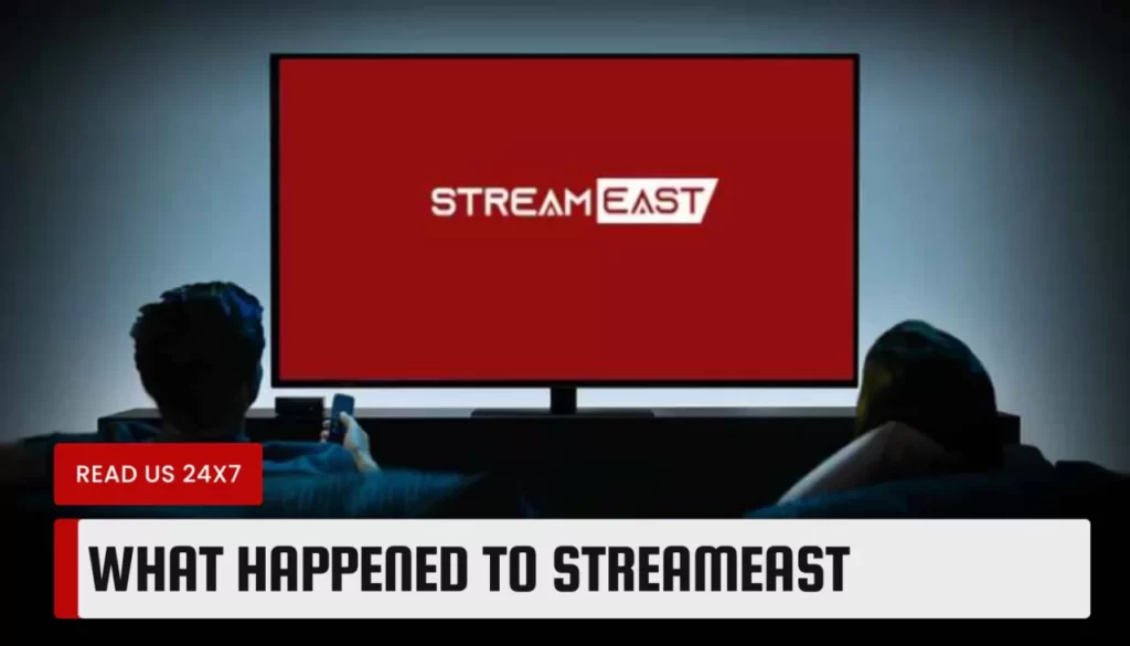 What Happened to StreamEast