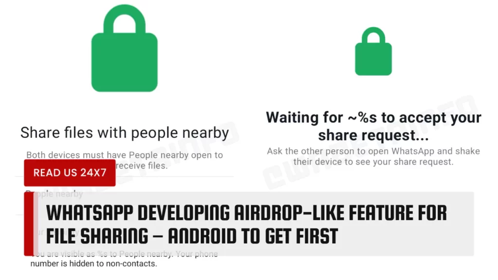 WhatsApp Developing AirDrop-Like Feature for File Sharing