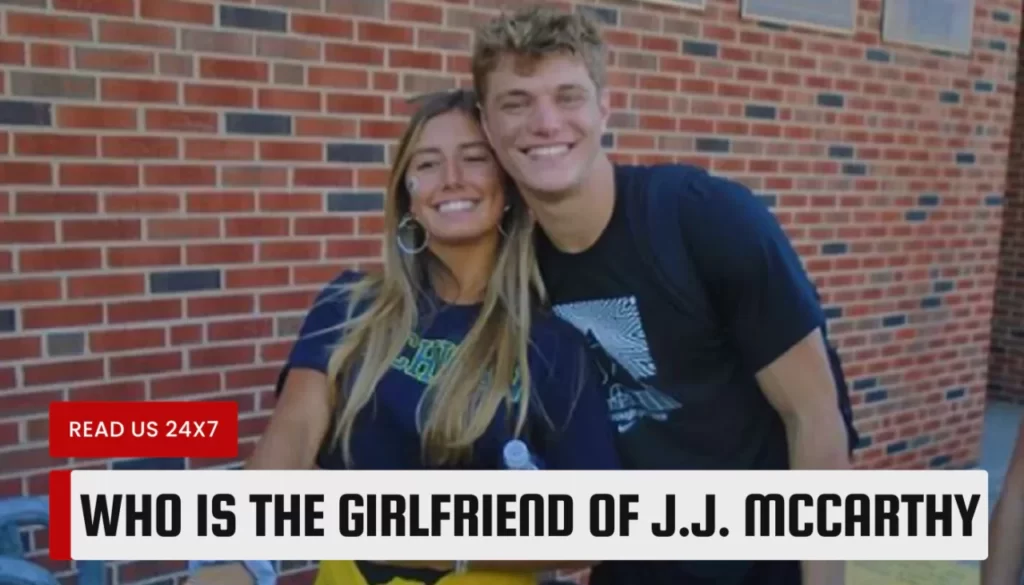 Who is the Girlfriend of J.J. McCarthy