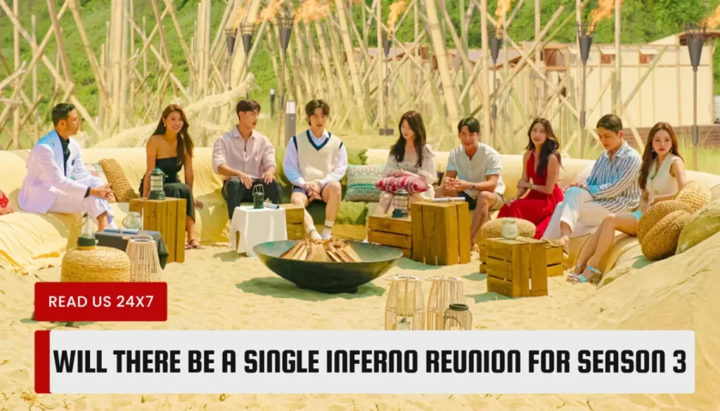 Will There Be a Single Inferno Reunion for Season 3