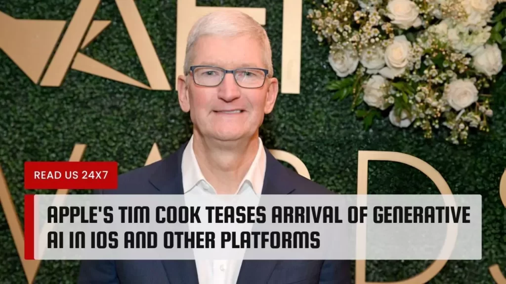 Apple's Tim Cook Teases Arrival of Generative AI in iOS and Other Platforms