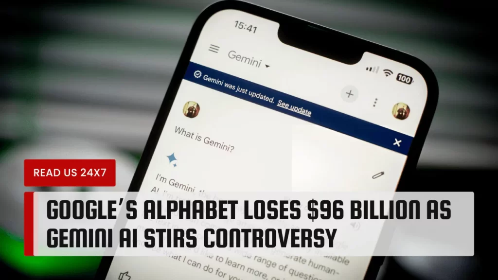 Google’s Alphabet Loses $96 Billion as Gemini AI Stirs Controversy
