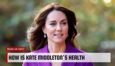 How Is Kate Middleton’s Health