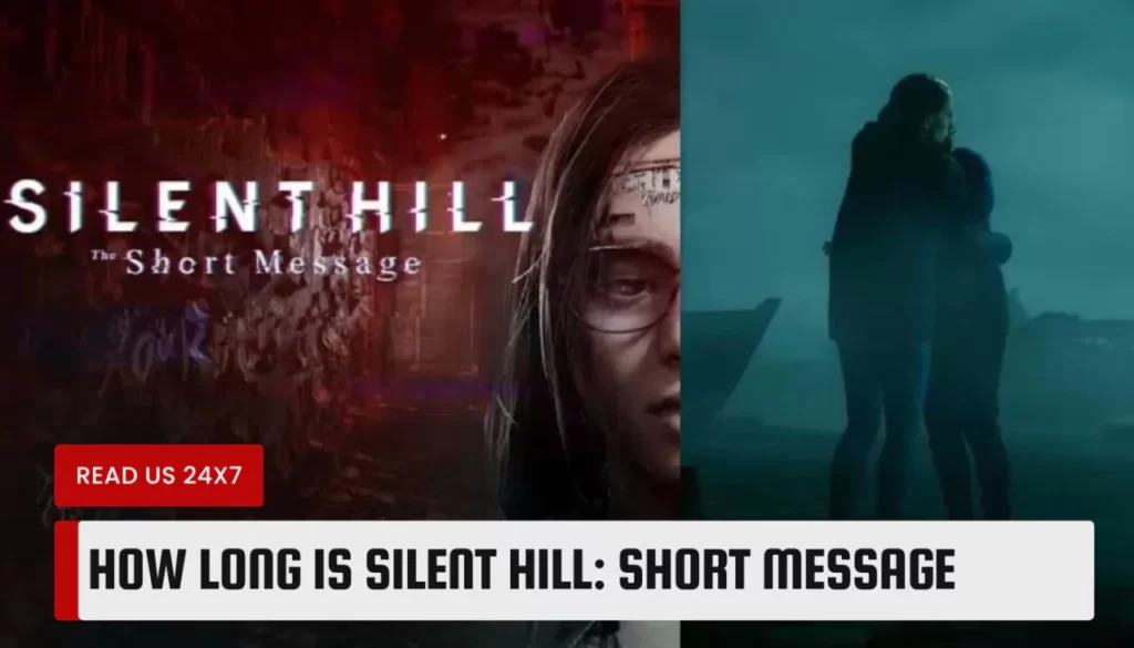 How Long is Silent Hill: Short Message
