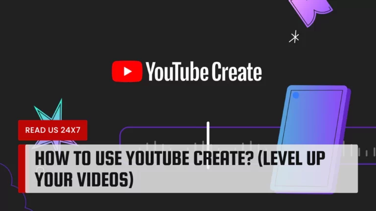 How To Use YouTube Create