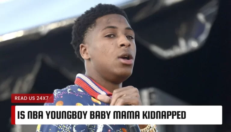 Is NBA Youngboy Baby Mama Kidnapped