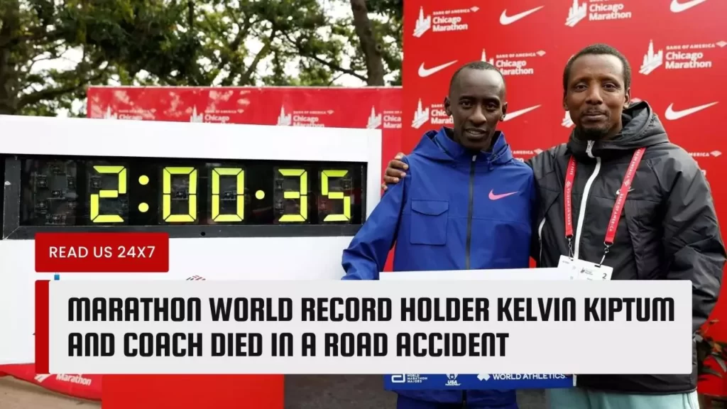 Marathon World Record Holder Kelvin Kiptum and Coach Died in a Road Accident