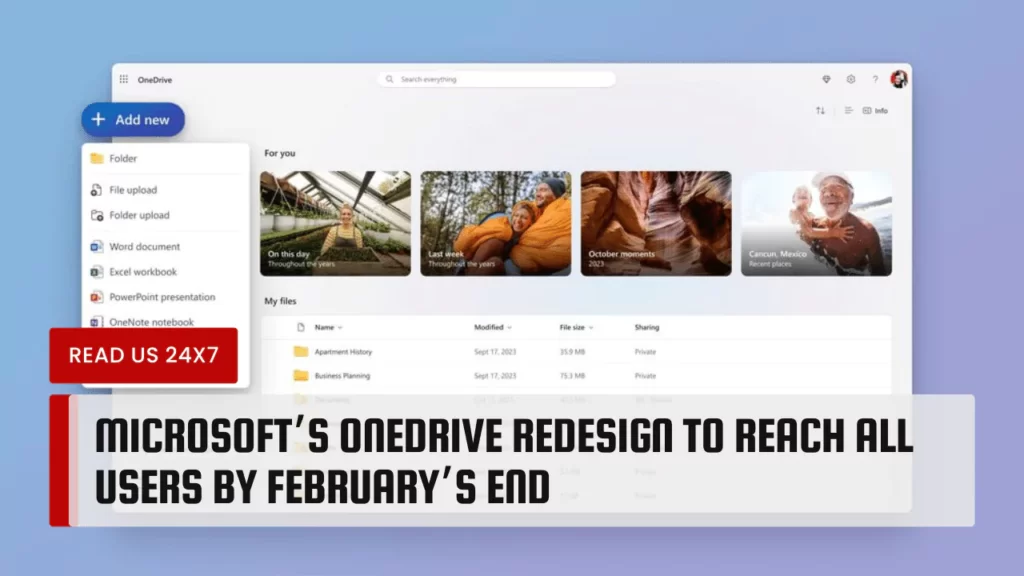 Microsoft’s OneDrive Redesign to Reach All Users by February’s End