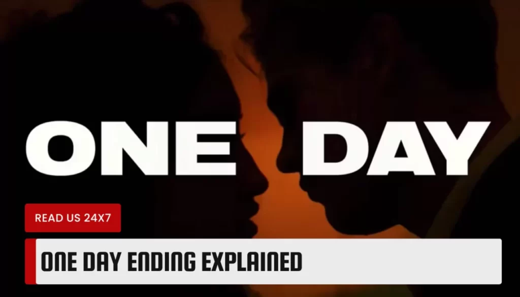 One Day Ending Explained