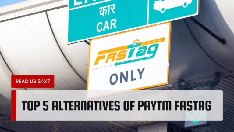 Top 5 Alternatives Of Paytm FASTag