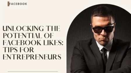 Unlocking the Potential of Facebook Likes