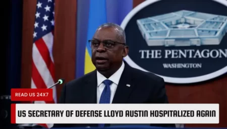 US Secretary Of Defense Lloyd Austin Hospitalized Again