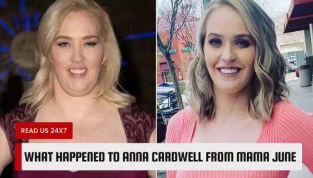 What happened to Anna Cardwell from Mama June