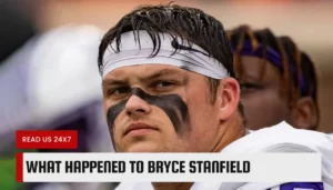 What Happened to Bryce Stanfield
