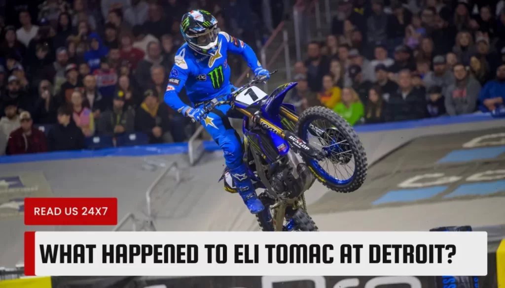 What Happened to Eli Tomac at Detroit