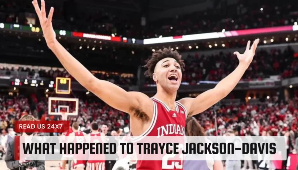 What happened to Trayce Jackson-Davis
