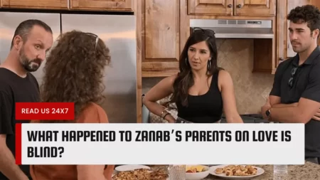 What Happened To Zanab’s Parents on Love Is Blind