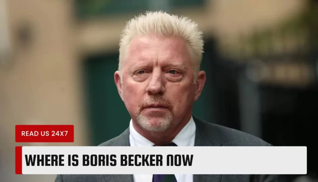 Where is Boris Becker now
