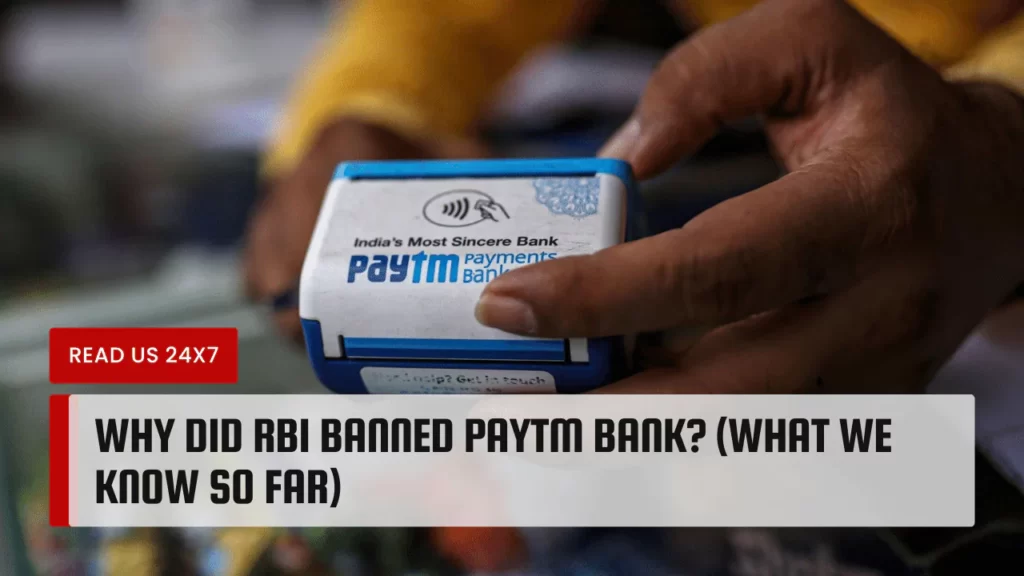 Why Did RBI Banned Paytm Bank