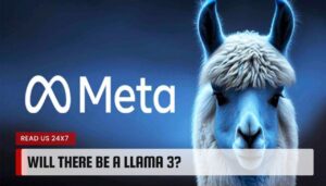 Will there be a Llama 3