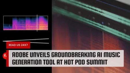 Adobe Unveils Groundbreaking AI Music Generation Tool at Hot Pod Summit