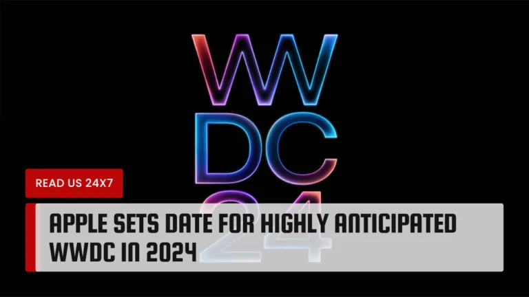 Apple Sets Date for Highly Anticipated WWDC in 2024
